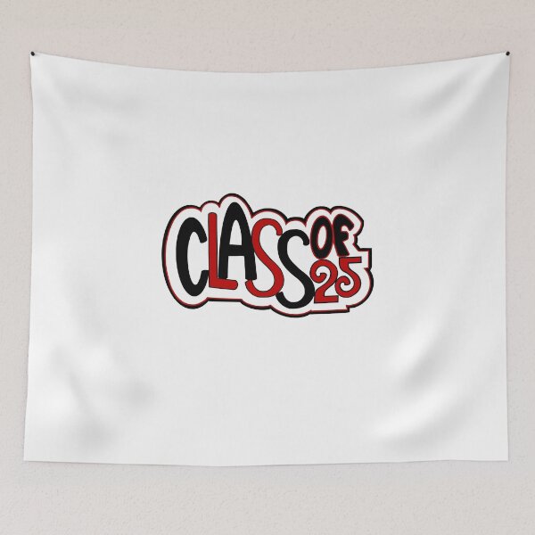 Item preview, Class of 25 (back and red) designed and sold by clounewcomb.