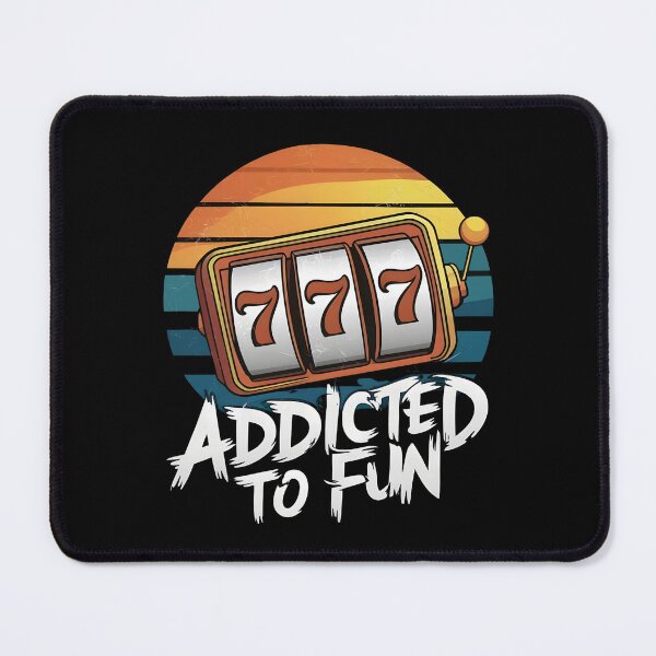 Item preview, Casino Slot Machine Addicted to Fun designed and sold by SloganExpress.
