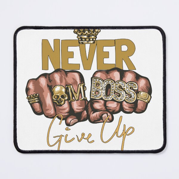 Item preview, Never Give Up Boss designed and sold by Richstd.