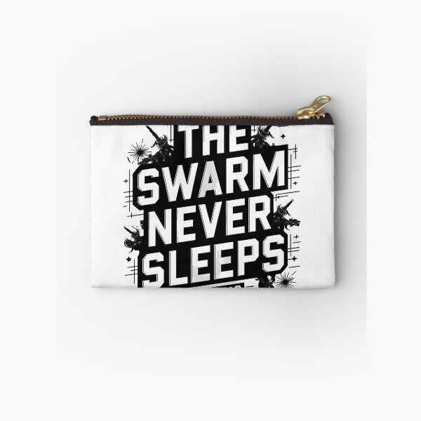 Item preview, The Swarm Never Sleeps designed and sold by Dilwish5.