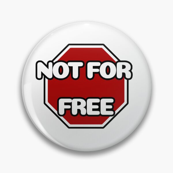 Item preview, Not For Free designed and sold by Knaub.