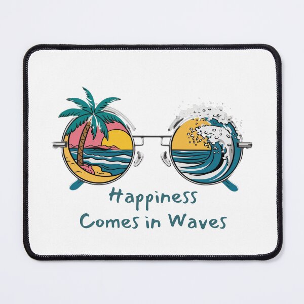 Item preview, Happiness Comes in Waves designed and sold by syedmaaz.
