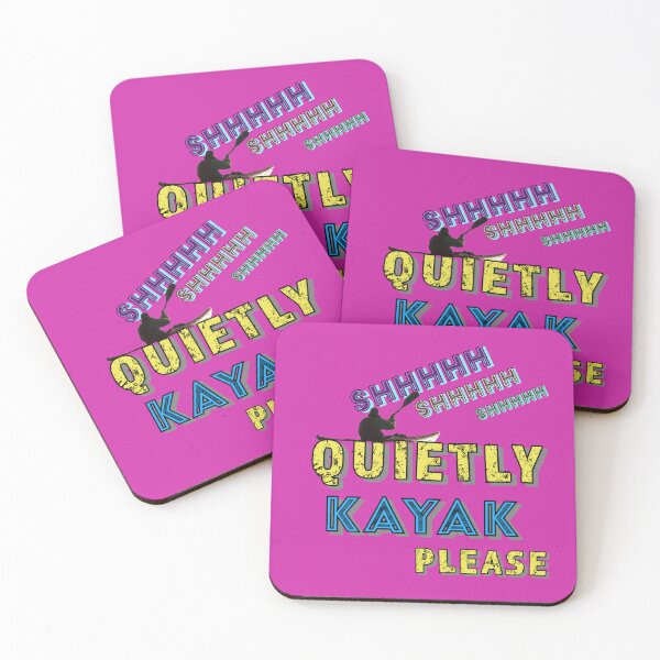 Item preview, Shhhhh shhhhh shhhh Quietly Kayak Please designed and sold by TheBruce77.