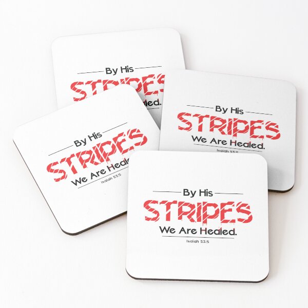 Item preview, By His Stripes We Are Healed designed and sold by MDK Tees.