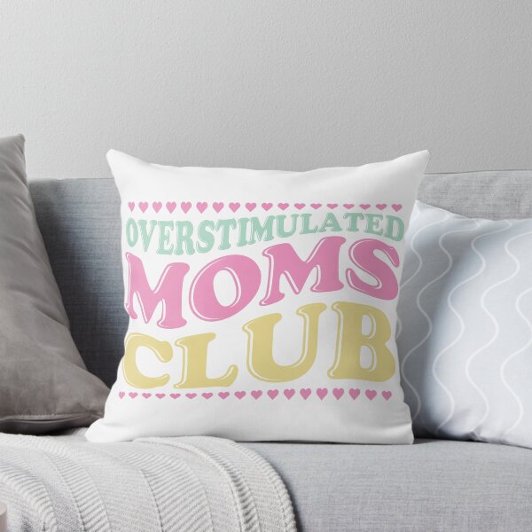 Item preview, Overstimulated Moms Club Gift For Mums designed and sold by PrntqTreasures.