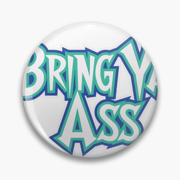 Item preview, Bring Ya Ass designed and sold by shanemuir5.