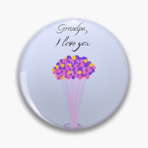Item preview, 'Grandpa, I love you' vase of flowers designed and sold by ndwimf.