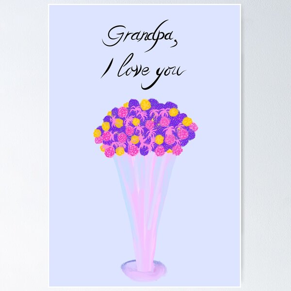 Item preview, 'Grandpa, I love you' vase of flowers designed and sold by ndwimf.