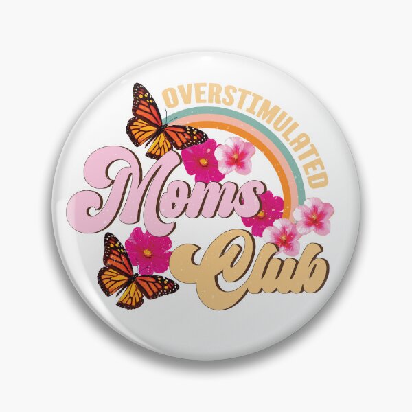 Item preview, Overstimulated Moms Club Gifts For Mums designed and sold by PrntqTreasures.