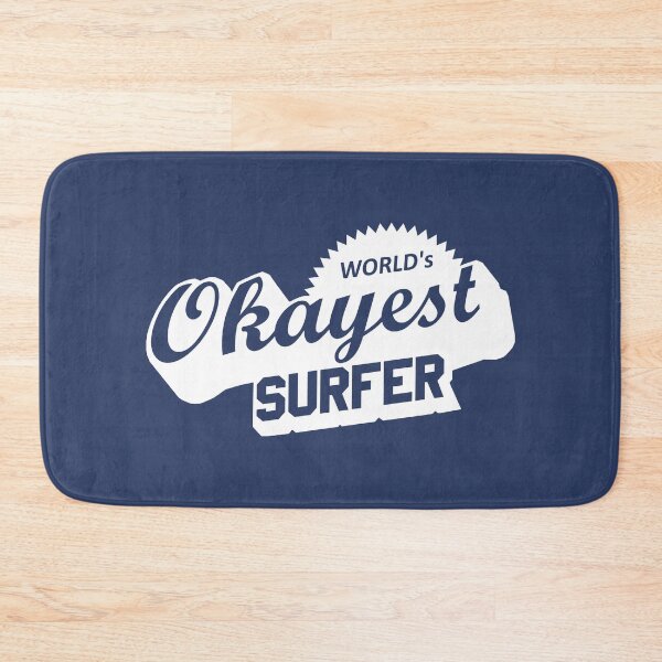 Item preview, Worlds Okayest Surfer designed and sold by Esskay Designs.