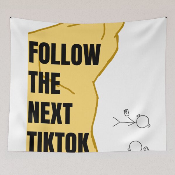 Item preview, Follow The Next TikTok Trend designed and sold by Not-HeeHee69.