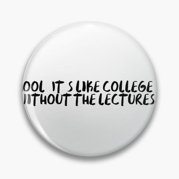 Item preview, Alchool: It's like college, but without the lectures. designed and sold by onicaras.
