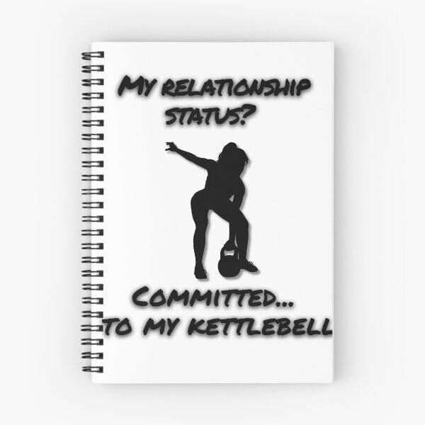 Item preview, My relationship status - Commited... to my kettlebell designed and sold by PawsitivelyElla.
