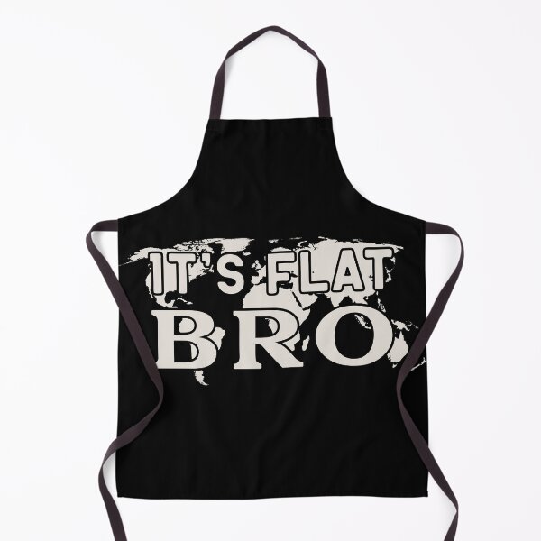 Item preview, It's Flat Bro - Flat Earther designed and sold by pemperos.