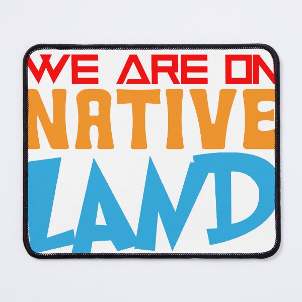 Item preview, We are on native land designed and sold by TeeEagle.