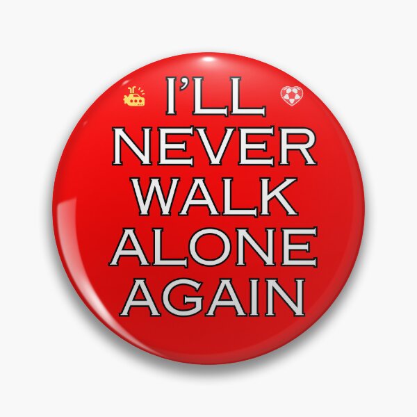 Item preview, I'll Never Walk Alone Again - Jurgen Klopp Liverpool - great for humans and dogs designed and sold by RunningJoke.