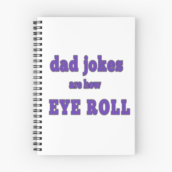 Item preview, dad jokes are how eye roll  designed and sold by MKshoper.