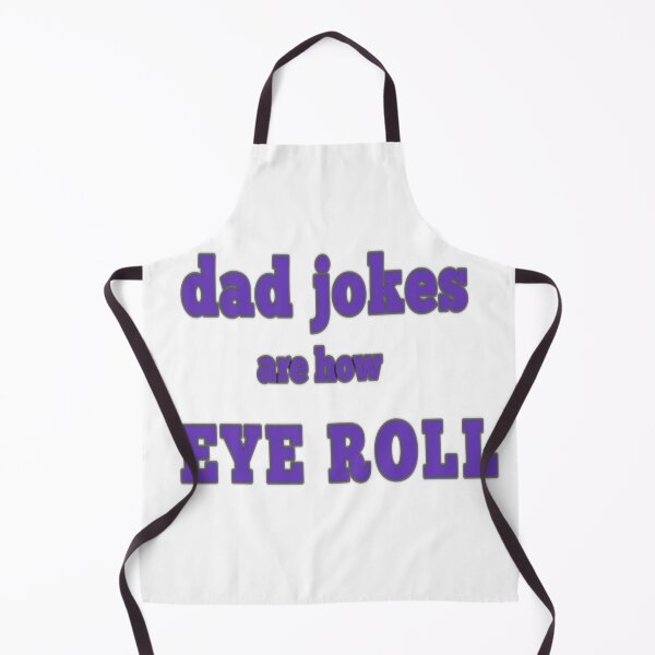 Item preview, dad jokes are how eye roll designed and sold by MKshoper.