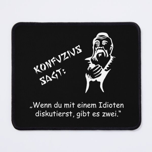 Item preview, Confucius says: If you argue with an idiot... designed and sold by ARTmanhART.