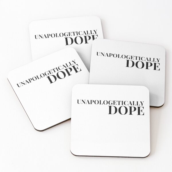 Item preview, UNAPOLOGETICALLY DOPE designed and sold by RunningJoke.