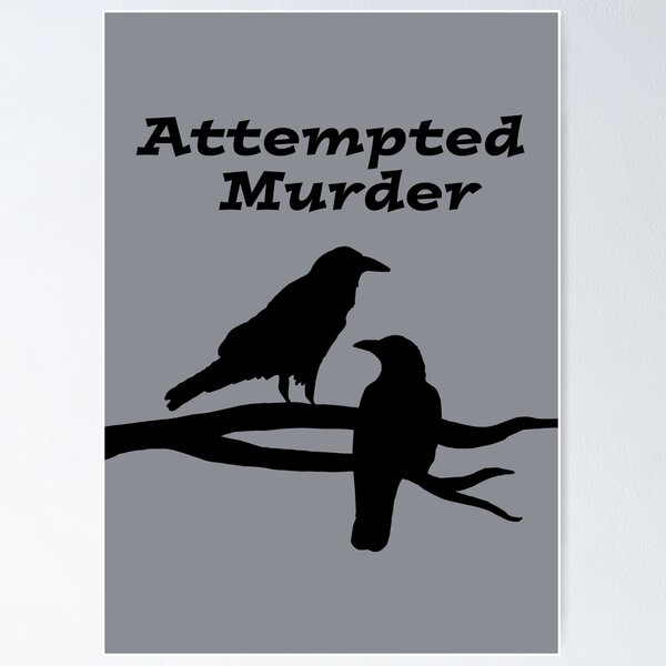 Item preview, Two Crows Attempted Murder designed and sold by Scatthecat.
