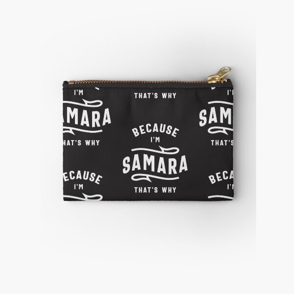 Item preview, Because I'm Samara That's Why Funny Name Samara designed and sold by cidolopez.