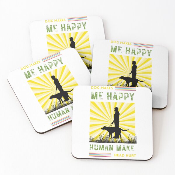 Item preview, Dog dogs make me happy human make head hurt  designed and sold by GLOBALgoods-67.