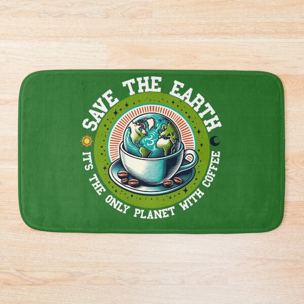 Item preview, Save the Earth, it's the only planet with coffee designed and sold by Belarte.shop.