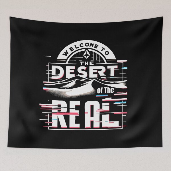 Item preview, Welcome to the Desert of the Real designed and sold by ObjCrea123.