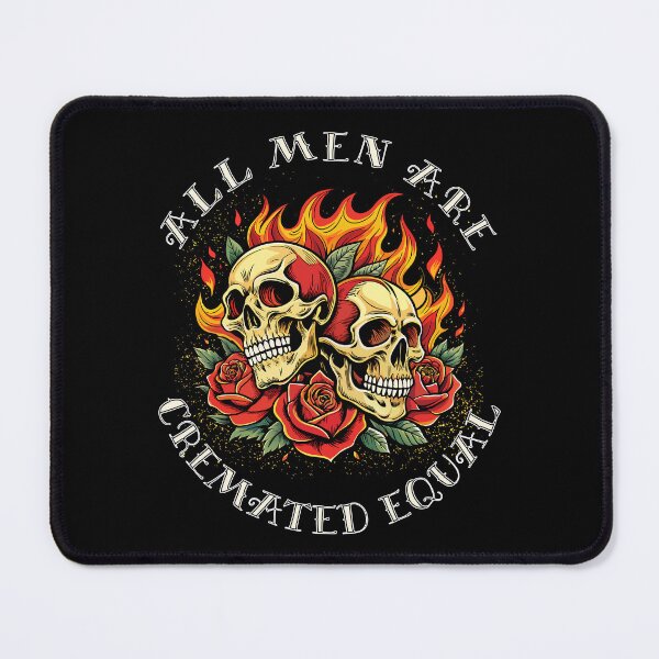Item preview, All men are cremated equal designed and sold by onemoremask.