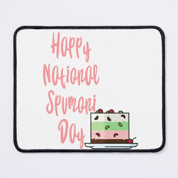 Item preview, National Spumoni Day designed and sold by Simo0455.