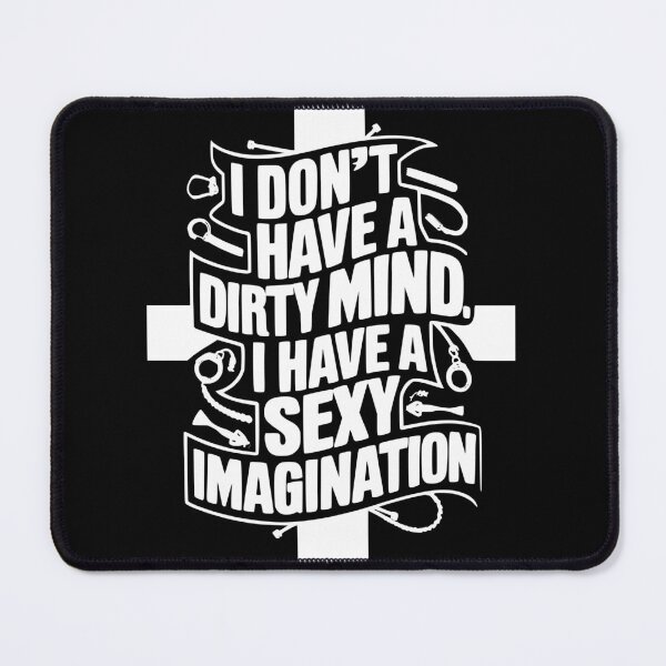 Item preview, Sexy Imagination Quote designed and sold by Kink Collective.
