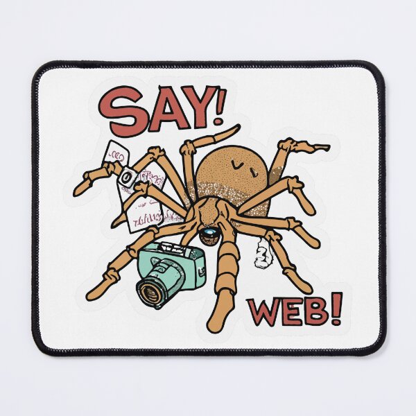 Item preview, Say Web! Tarantula Photographer Pun designed and sold by NiftyWrx.