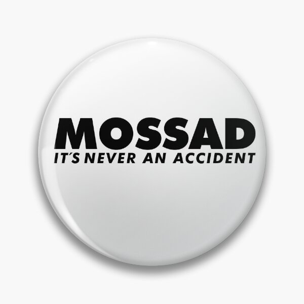Item preview, MOSSAD IT´S NEVER AN ACCIDENT designed and sold by Maia Menashe.