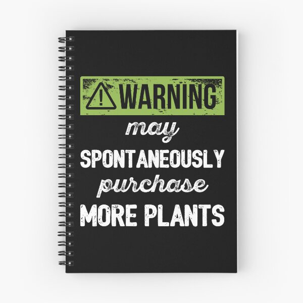 Item preview, Warning: May Spontaneously Purchase More Plants I designed and sold by Lemon Pepper.