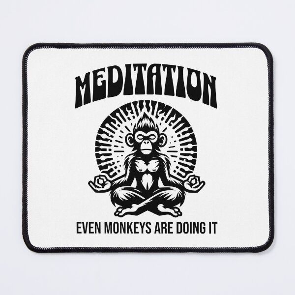 Item preview, Meditation: Even Monkeys are doing it designed and sold by musthavewords.
