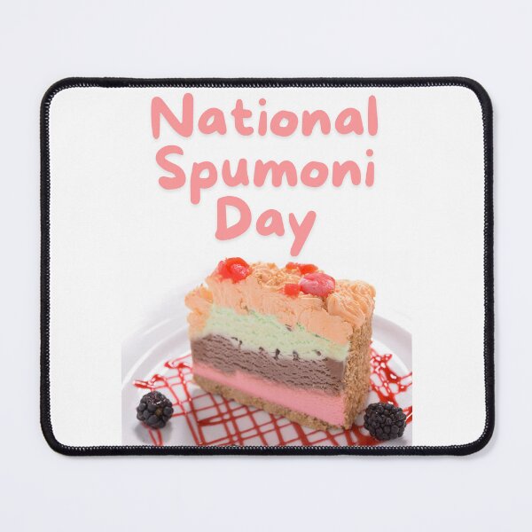 Item preview, National Spumoni Day designed and sold by Simo0455.