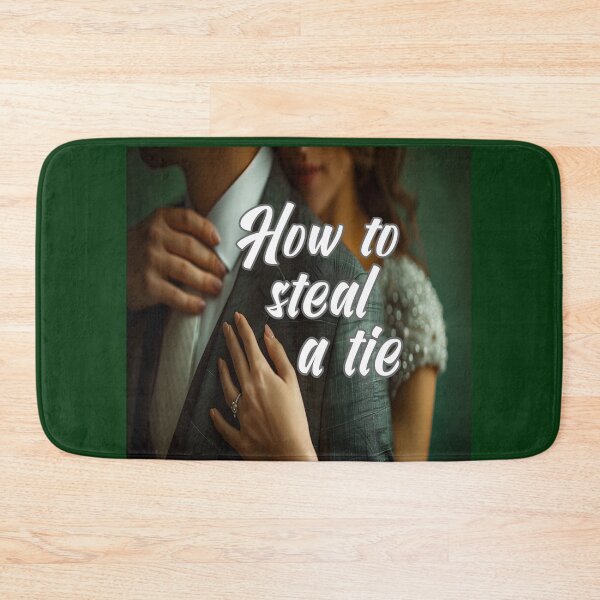Item preview, How To Steal A Tie designed and sold by Surreallytee.