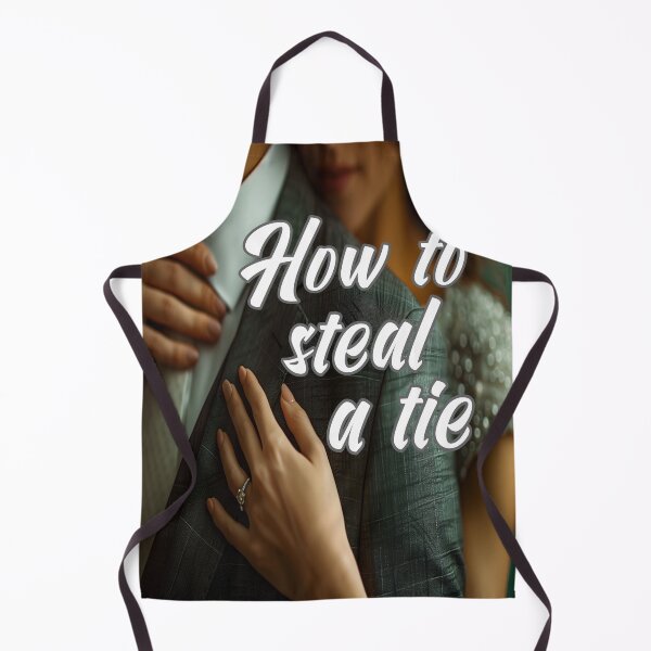 Item preview, How To Steal A Tie designed and sold by Surreallytee.