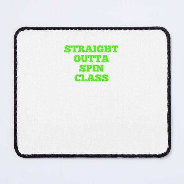 Item preview, Straight outta spin class designed and sold by Jacob noro.