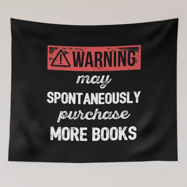 Item preview, Warning: May Spontaneously Purchase More Books I designed and sold by Lemon Pepper.