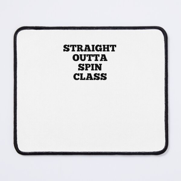 Item preview, Straight outta spin class designed and sold by Jacob noro.