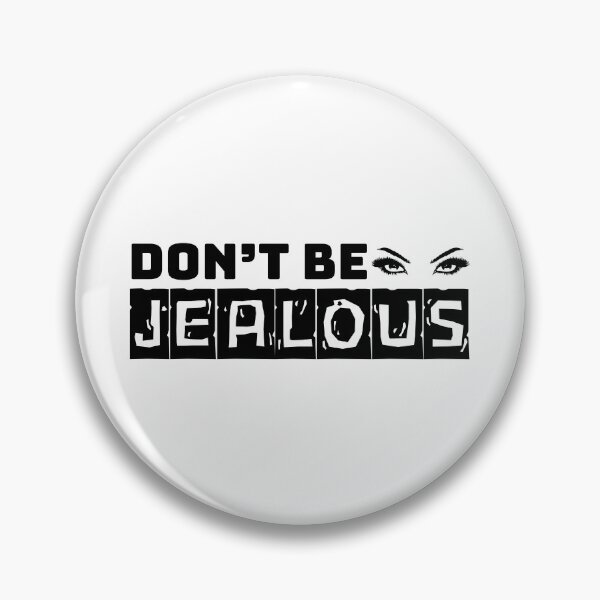 Item preview, Don't be jealous designed and sold by JunnieP.