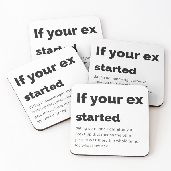 Item preview, if your ex started this... designed and sold by cloudzer0000.