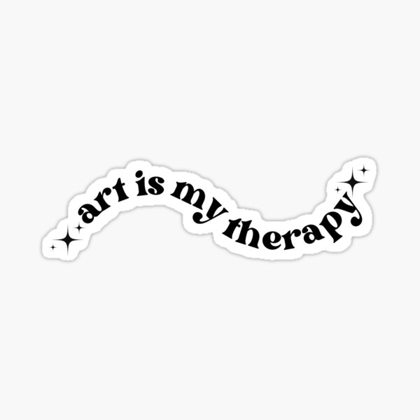Item preview,  ART IS MY THERAPY Artist Quotes Aesthetic  designed and sold by LoveandNature.