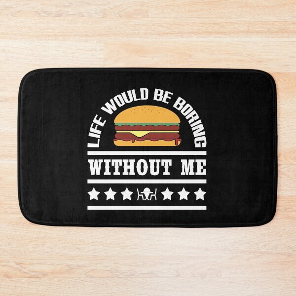 Item preview, Life Would Be Boring Without Double Cheeseburger designed and sold by emhoteb.
