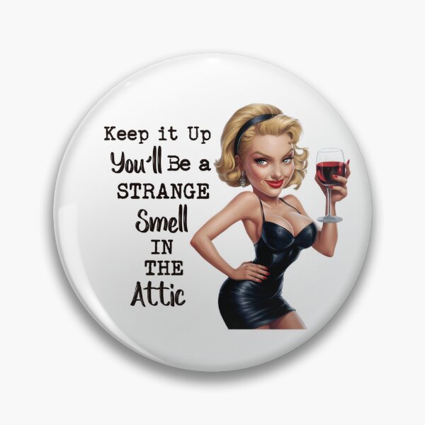 Item preview, Keep It Up, You'll Be a Strange Smell  - Sticker designed and sold by Wilcox PhotoArt.