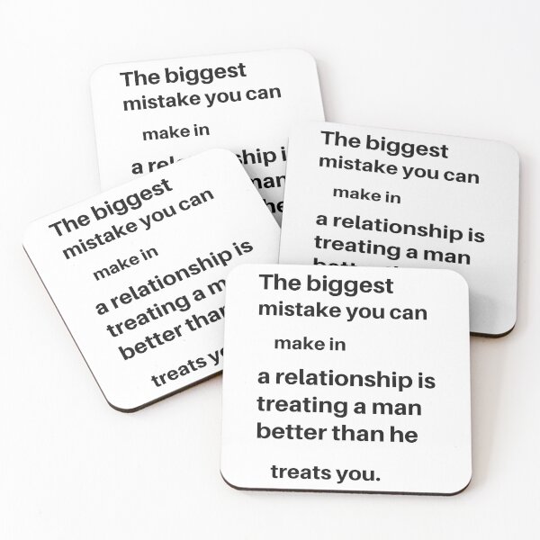 Item preview, the biggest mistake you can make in relationship.... designed and sold by cloudzer0000.