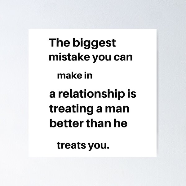 Item preview, the biggest mistake you can make in relationship.... designed and sold by cloudzer0000.