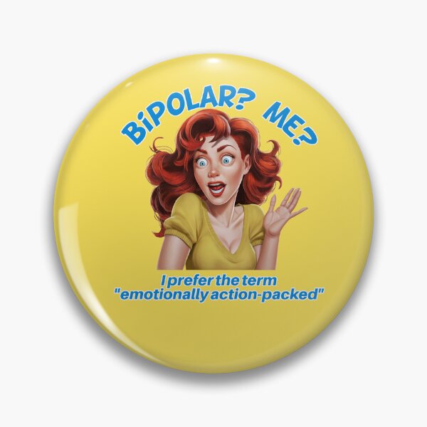 Item preview, Bipolar? me?  designed and sold by Wilcox PhotoArt.